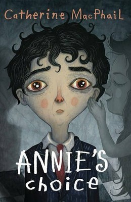 Annie's Choice by Catherine MacPhail Book The Fast Free Shipping