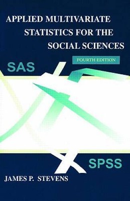 Applied Multivariate Statistics for the Social Sciences, Fourth Edition ( - GOOD