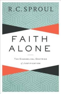 Faith Alone: The Evangelical Doctrine of Justification - Paperback - GOOD