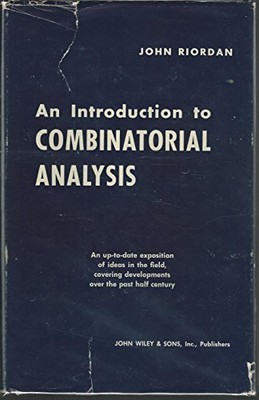 AN INTRODUCTION TO COMBINATORIAL ANALYSIS By John Riordan - Hardcover