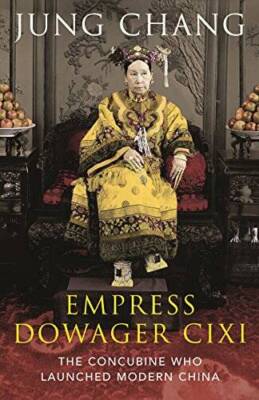 The Empress Dowager Cixi: The Concubine Who Launched Modern China - GOOD