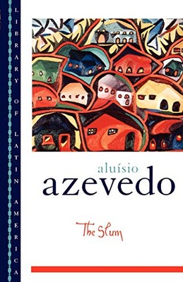 The Slum: A Novel (Library of Latin America)-Alu¿sio Azevedo