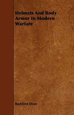 Helmets And Body Armor In Modern Warfare                                       