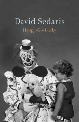 Happy-Go-Lucky by David Sedaris (2022, Hardcover) for sale