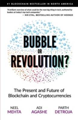 Blockchain Bubble or Revolution: The Present and Future of Blockcha - ACCEPTABLE