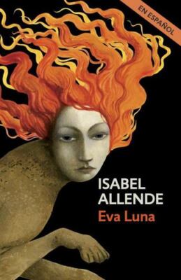 Eva Luna (En espanol) (Spanish Edition) by Allende, Isabel [Paperback]