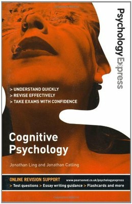 Psychology Express: Cognitive Psychology (U... by Catling, Dr Jonathan Paperback