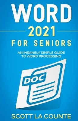 Scott La Counte Word 2021 For Seniors (Paperback)
