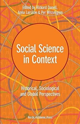 Social Science in Context: Historical, Sociological and Global