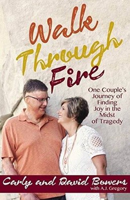 Walk Through Fire - Paperback By Carly Bowers - GOOD