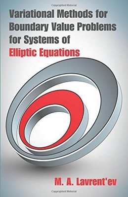 VARIATIONAL METHODS FOR BOUNDARY VALUE PROBLEMS FOR By M. A. Lavrentev EXCELLENT