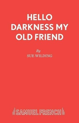 Sue Wilding Hello Darkness My Old Friend (Tapa blanda)