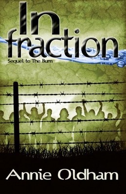 INFRACTION By Annie Oldham **BRAND NEW**