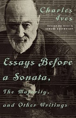 Essays Before a Sonata, the Majority, and Other Writ...
