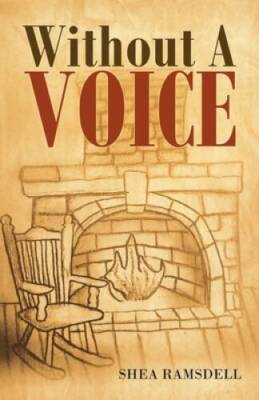 Without A Voice - Paperback By Ramsdell, Shea - VERY GOOD