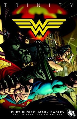 TRINITY VOL. 3 (TRINITY (DC COMICS)) By Kurt Busiek & Fabian Nicieza *BRAND NEW*