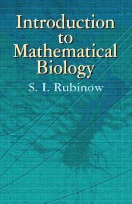 Introduction to Mathematical Biology (Dover Books on Biology) - ACCEPTABLE