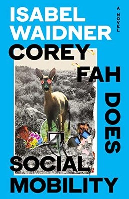 Corey Fah Does Social Mobility by Waidner, Isabel Hardback Book The Fast Free