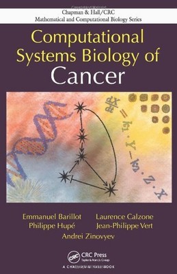 COMPUTATIONAL SYSTEMS BIOLOGY OF CANCER (CHAPMAN & By Emmanuel Barillot NEW