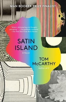 Tom McCarthy James Garnon Random House AudioBooks (UK) Satin Island (Paperback)