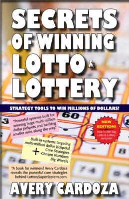Secrets of Winning Lotto & Lottery by Cardoza, Avery [Paperback]