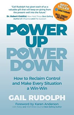 Power Up Power Down: How to Reclaim Con... by Rudolph, Gail Paperback / softback