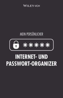Mein Persönlicher Internet- Und Passwort-Organizer, Paperback by Wiley-Vch (C...