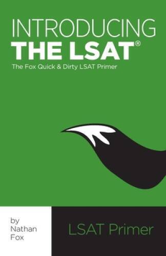 Introducing The Lsat: The Fox Test Prep Quick & Dirty Lsat Primer - Very Good