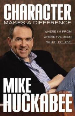 Character Makes a Difference: Where I'm From, Where I've Been, and W - VERY GOOD