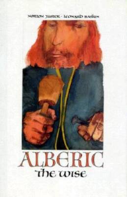Alberic the Wise - Hardcover By Juster, Norton - GOOD
