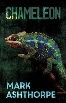 Chameleon by Mark Ashthorpe 1784655317 FREE Shipping