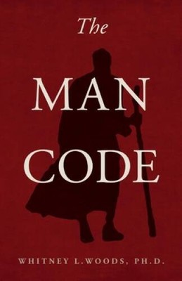 The Man Code - Paperback By Woods PhD, Whitney - GOOD