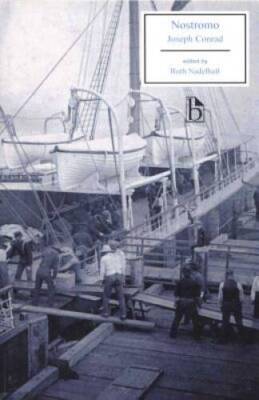 Nostromo (Broadview Literary Texts) - Paperback By Joseph Conrad - GOOD