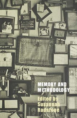 MEMORY AND METHODOLOGY By Susannah Radstone **BRAND NEW**