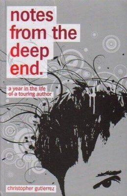 Notes From the Deep End: A Year in the Life of A Touring Author - GOOD