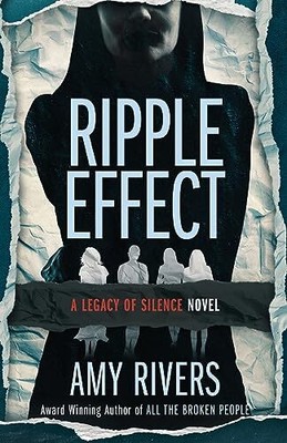 Ripple Effect (A Legacy of Silence)