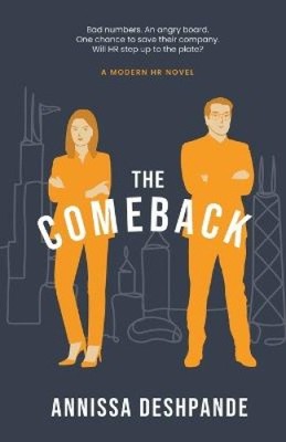 The Comeback: A Modern HR Novel by Deshpande, Annissa [Paperback] NEUF