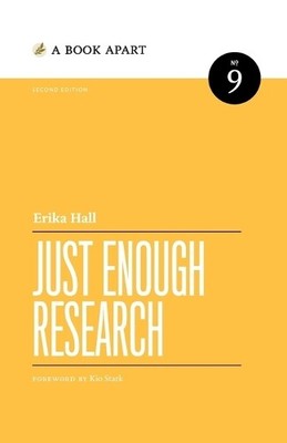 Erika Hall Just Enough Research (Paperback) (UK IMPORT)