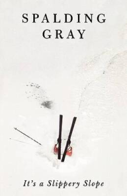 It's a Slippery Slope - Paperback By Gray, Spalding - VERY GOOD