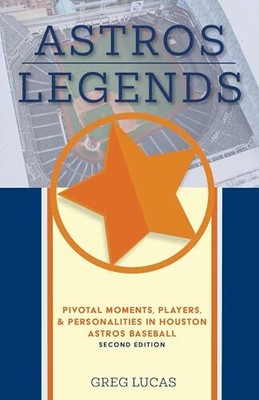 Astros Legends: Pivotal Moments, Players, & Personalities in Hou