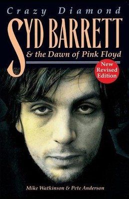 Mike Watkinson Crazy Diamond: Syd Barrett and the Dawn o (Paperback) (UK IMPORT)