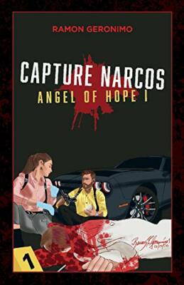 Angel Of Hope I (1) (Capture Narcos)