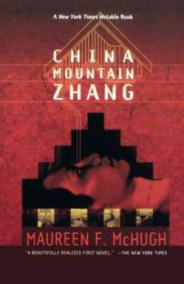 China Mountain Zhang - Paperback By McHugh, Maureen F. - VERY GOOD