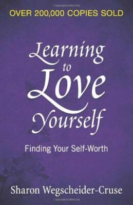 Learning to Love Yourself: Finding Your Self-Worth - Paperback - GOOD