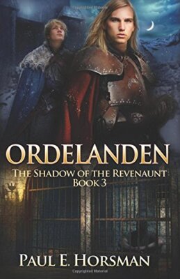 Ordelanden: Volume 3 (The Shadow of the Revenaunt), Horsman 9789491730214 New-,