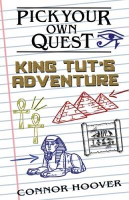 Pick Your Own Quest: King Tut's Adventure (Volume 1) - Paperback - GOOD