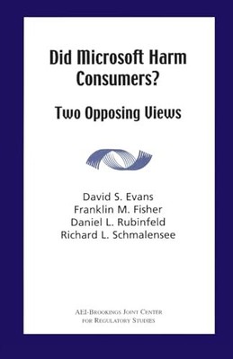 Fischer - Did Microsoft Harm Consumers  Two Opposing Views - New pap - S9000z