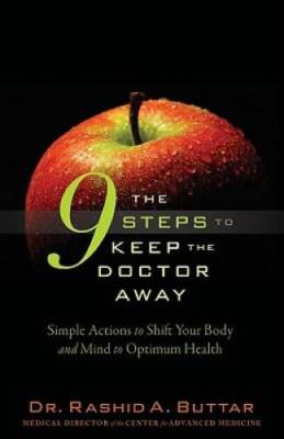 The 9 Steps to Keep the Doctor Away: Simple Actions to Shift Your Bo - VERY GOOD