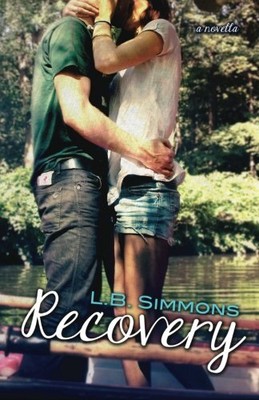 RECOVERY By L B Simmons **BRAND NEW**
