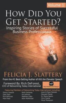 How Did You Get Started, Volume 1: Inspiring Stories of Successful Busine - GOOD